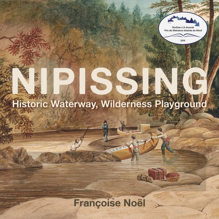 Francoise Noel, Françoise Noël - Nipissing, Häftad
