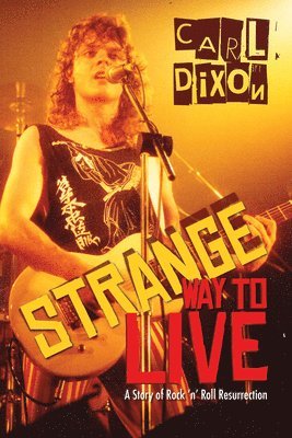 Strange Way to Live 1