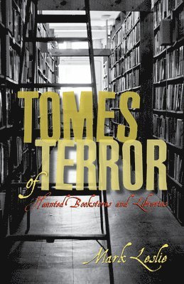 Mark Leslie - Tomes of Terror, Häftad