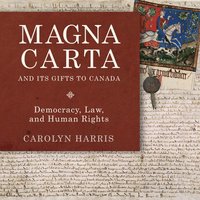 bokomslag Magna Carta and Its Gifts to Canada