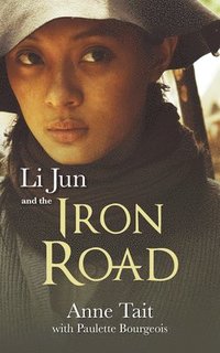 bokomslag Li Jun and the Iron Road