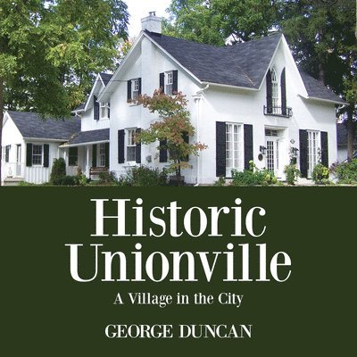 Historic Unionville 1