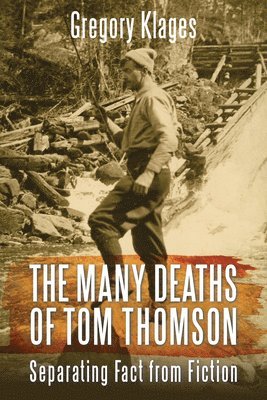 bokomslag The Many Deaths of Tom Thomson