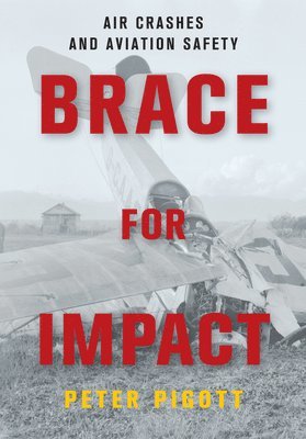 Peter Pigott - Brace for Impact, Häftad