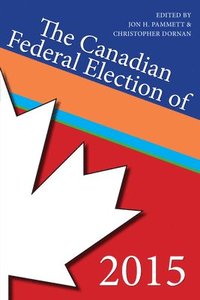 bokomslag The Canadian Federal Election of 2015