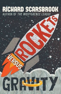 Rockets Versus Gravity 1