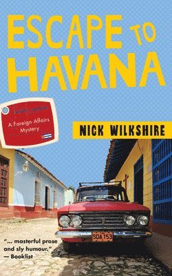 Nick Wilkshire - Escape to Havana, Häftad