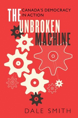 Dale Smith - Unbroken Machine, Häftad