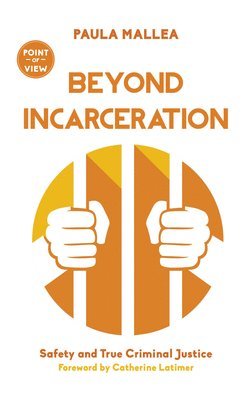Beyond Incarceration 1