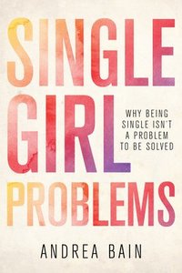 bokomslag Single Girl Problems