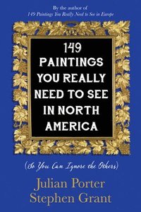 bokomslag 149 Paintings You Really Need to See in North America