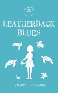 bokomslag Leatherback Blues