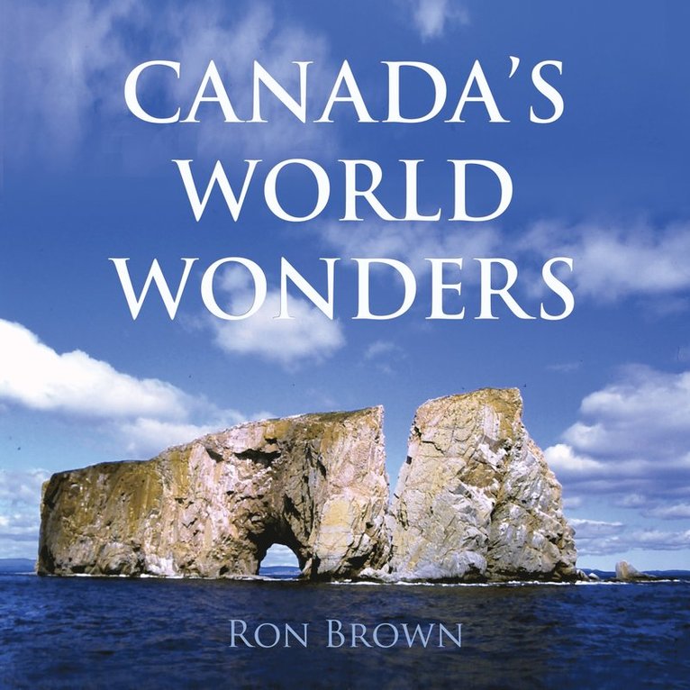Ron Brown - Canada's World Wonders, Häftad