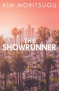 bokomslag The Showrunner
