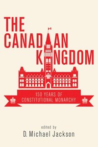 bokomslag The Canadian Kingdom