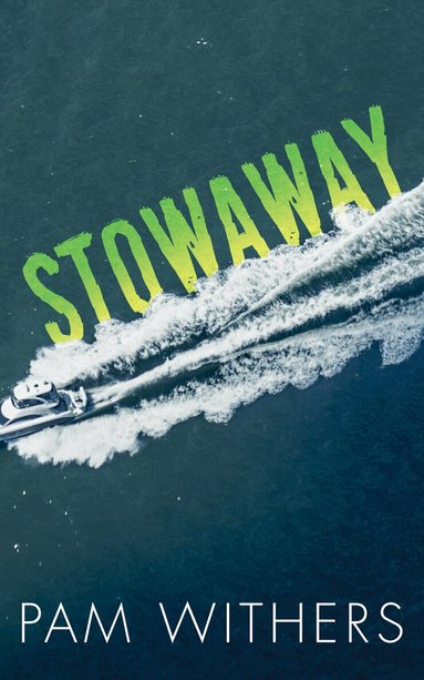 Pam Withers - Stowaway, Häftad