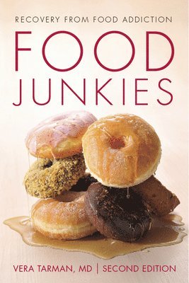 Vera Tarman - Food Junkies, Häftad