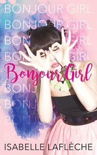 bokomslag Bonjour Girl