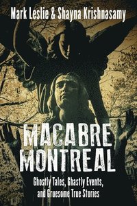 bokomslag Macabre Montreal