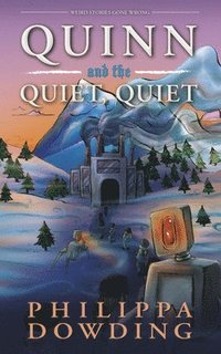bokomslag Quinn and the Quiet, Quiet