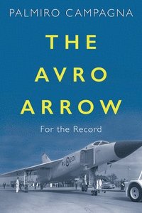 bokomslag The Avro Arrow