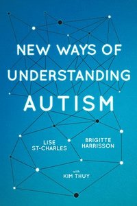 bokomslag New Ways of Understanding Autism