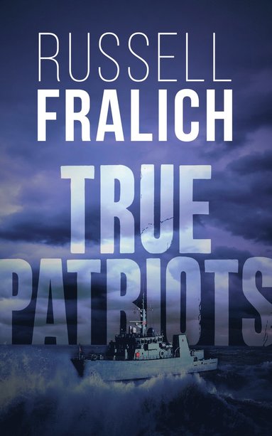 bokomslag True Patriots