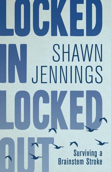 Shawn Jennings - Locked In Locked Out, Häftad