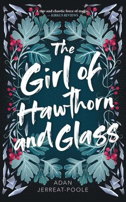 Girl of Hawthorn and Glass 1