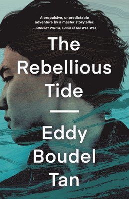 The Rebellious Tide 1