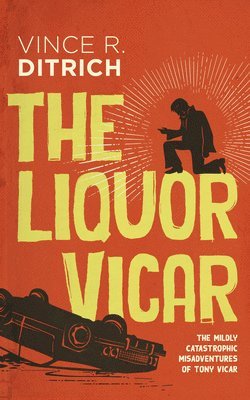 bokomslag The Liquor Vicar