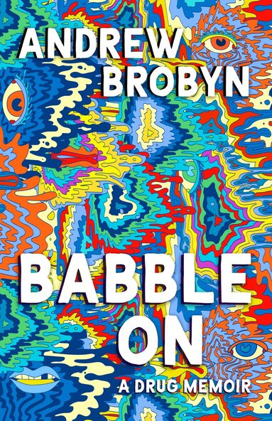Andrew Brobyn - Babble On, Häftad