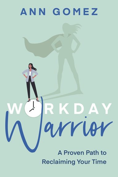 bokomslag Workday Warrior