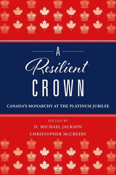 D. Michael Jackson, Christopher McCreery - Resilient Crown, Häftad