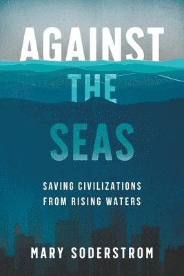 bokomslag Against the Seas