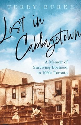 Terry Burke - Lost in Cabbagetown, Häftad
