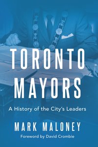 bokomslag Toronto Mayors