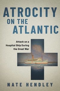 bokomslag Atrocity on the Atlantic