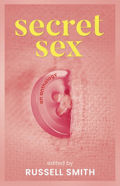 Russell Smith - Secret Sex, Häftad