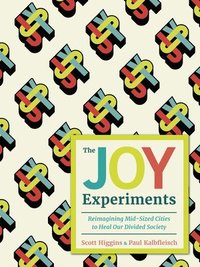 bokomslag The Joy Experiments