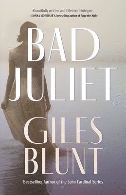 Giles Blunt - Bad Juliet, Häftad