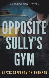 bokomslag Opposite Sully's Gym