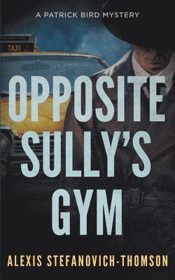 bokomslag Opposite Sully's Gym