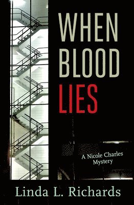 Linda L. Richards, Linda L Richards - When Blood Lies, Häftad