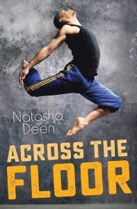 Natasha Deen - Deen, N: Across the Floor, Häftad