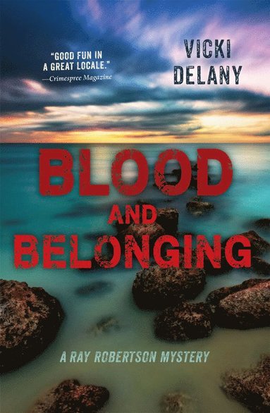 Vicki Delany - Blood and Belonging, Häftad