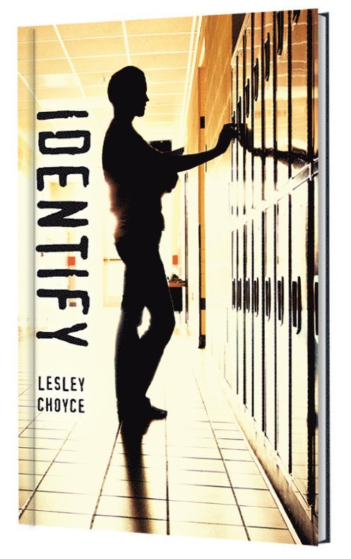 Choyce, L: Identify