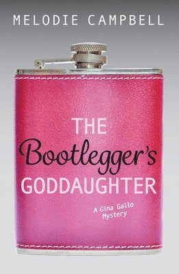 bokomslag The Bootlegger's Goddaughter