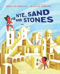 bokomslag Nye, Sand and Stones