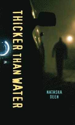 Natasha Deen - Thicker Than Water, Häftad